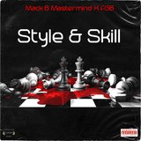 Style & Skill (feat. FGB Gucci Boss)