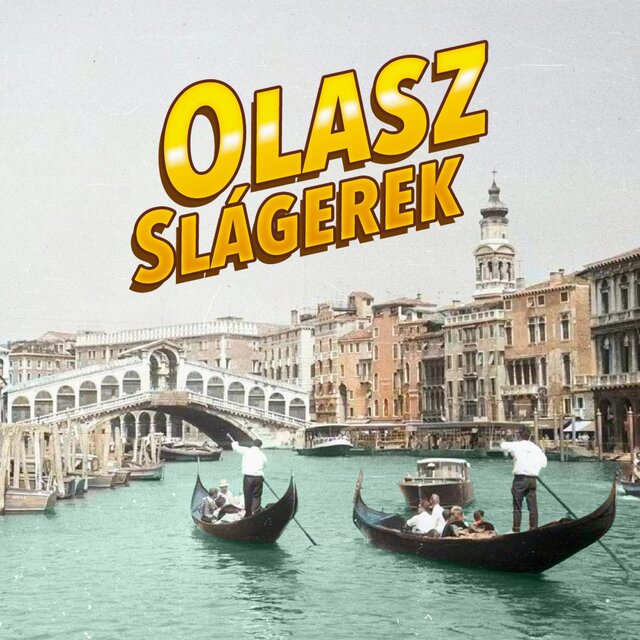 A Legszebb Olasz Slágerek Magyarul