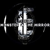 Monster In The Mirror