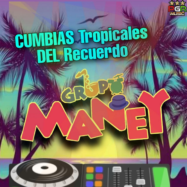 Cumbias Tropicales del Recuerdo