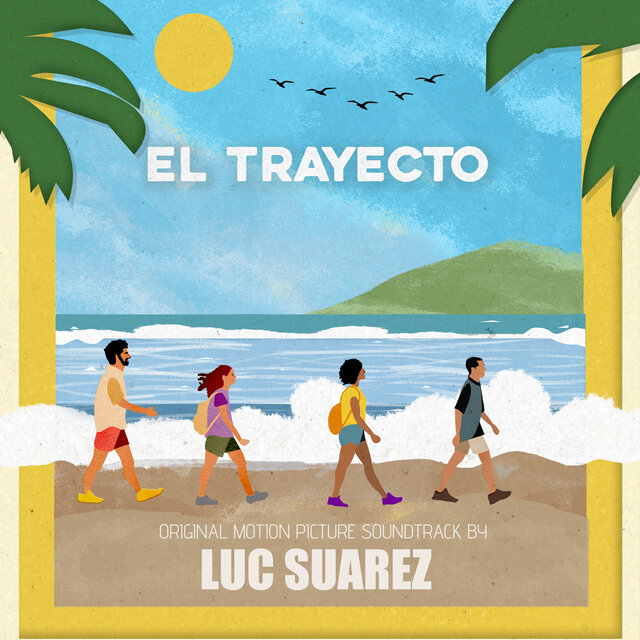 El Trayecto (Original Motion Picture Soundtrack)
