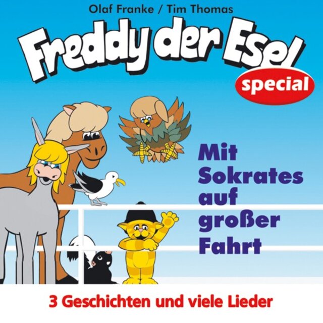 Mit Sokrates auf große Fahrt (Freddy der Esel - Ein musikalisches Hörspiel)