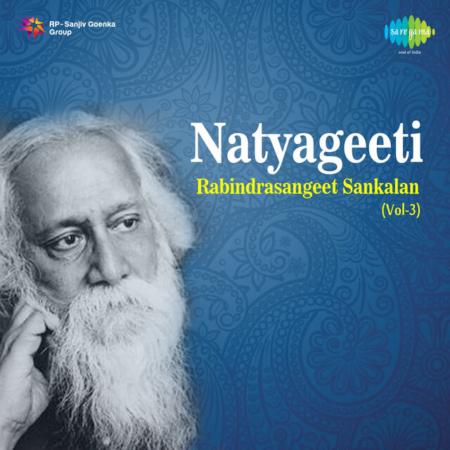 Natyageeti - Rabindrasangeet Sankalan, Vol. 3