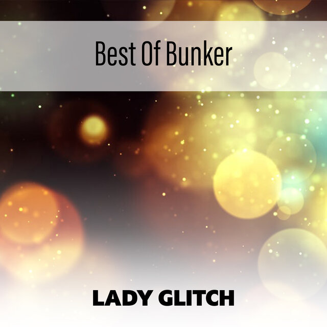 Best Of Bunker