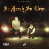 So Fresh So Clean