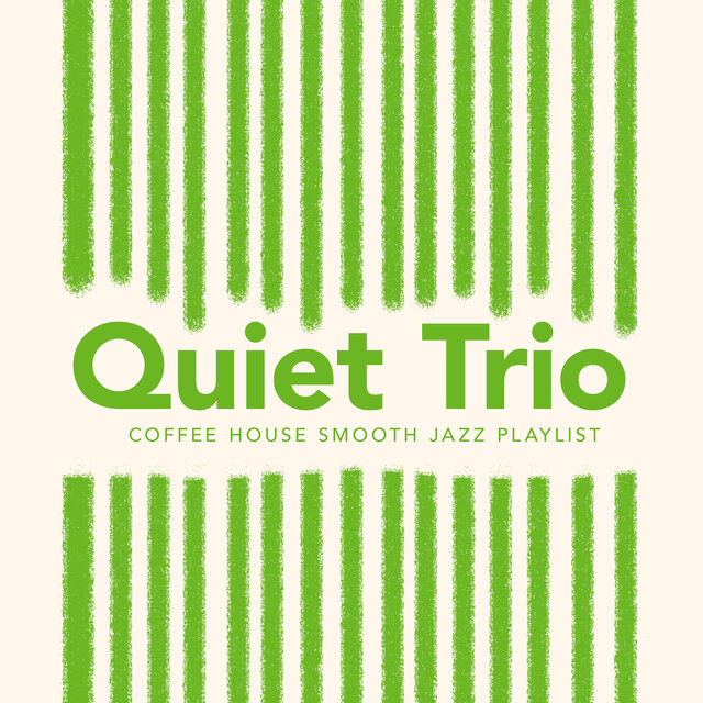 Quiet Trio
