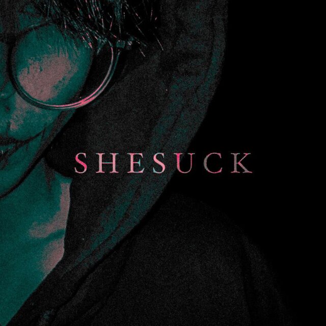 SHE SUCK