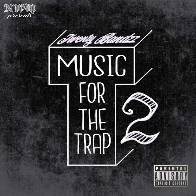 Music For The Trap 2