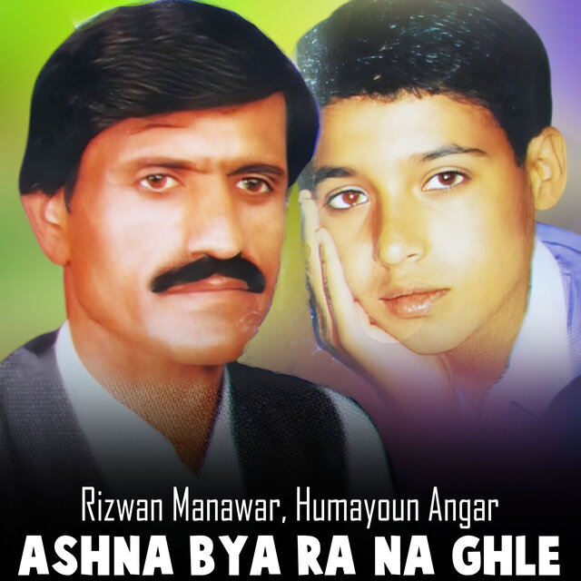 Ashna Bya Ra Na Ghle