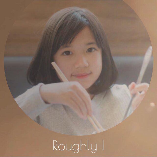 Roughly I