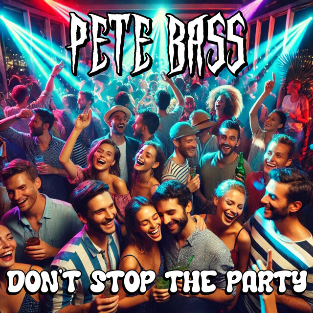 Don’t Stop the Party
