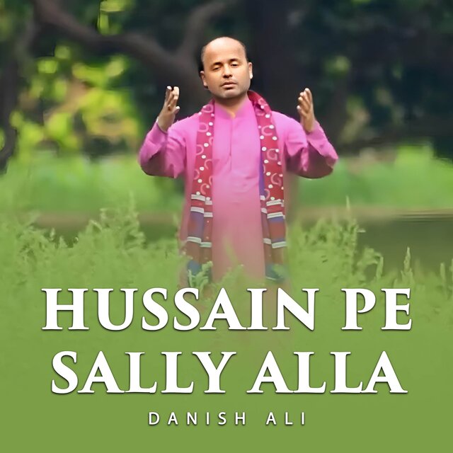 Hussain Pe Sally Alla