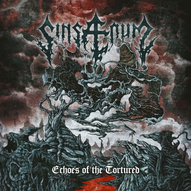 Cover art for album Echoes of the Tortured by Sinsaenum