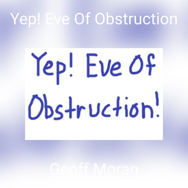 Yep!  Eve Of Obstruction