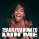 Cover art for album TEACH YOU HOW TO LUH ME by YG, Ty Dolla $ign