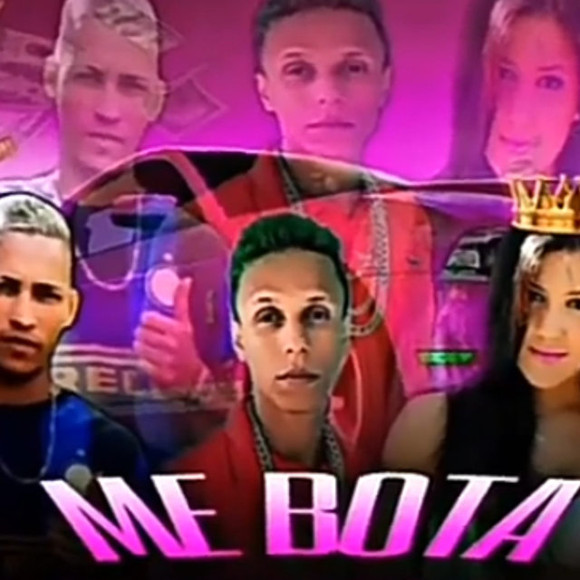 Me Bota (Brega Funk)
