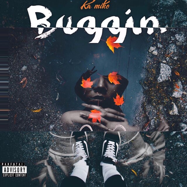Buggin'