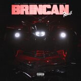 Brincan (feat. Juliito, Blackinny, K John & Fresy Franklin) (Remix)