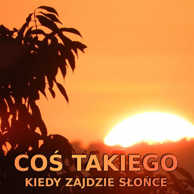 Kiedy zajdzie słońce
