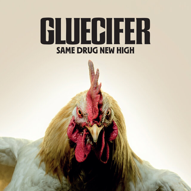 Cover art for album Same Drug New High by Gluecifer
