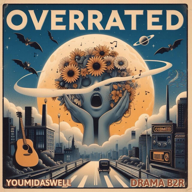 Overrated (feat. DramaB2r)