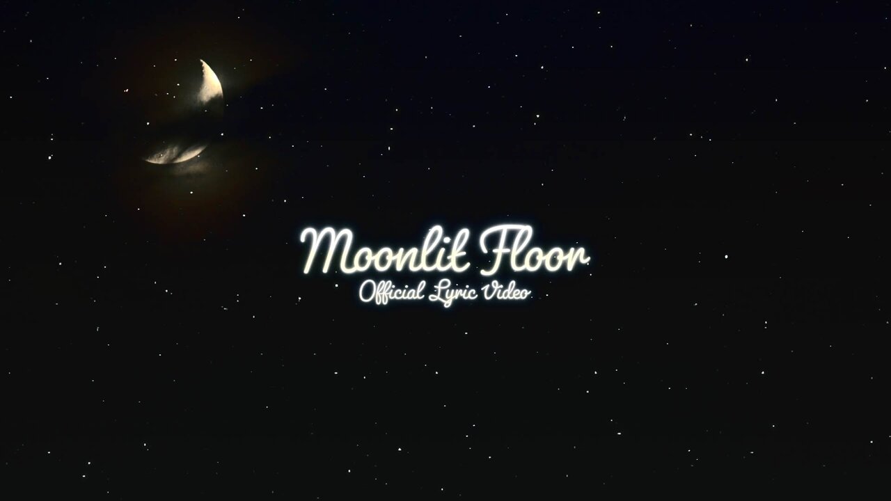 Moonlit Floor (Kiss Me) (Lyric Video)