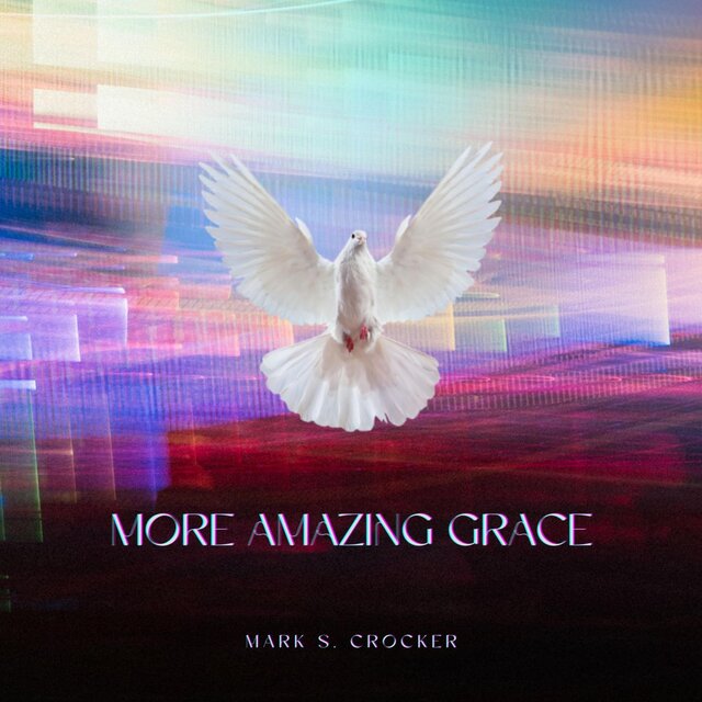 More Amazing Grace
