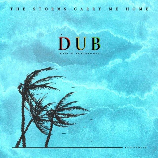 The Storms Carry Me Home