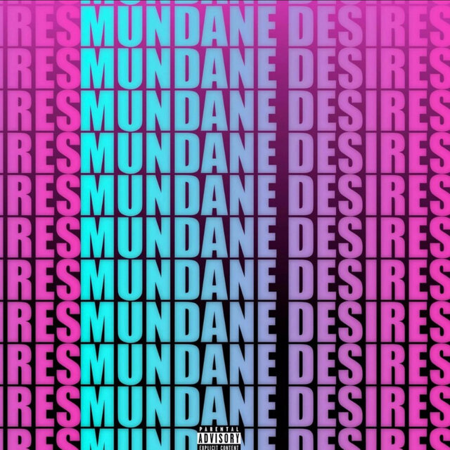 Mundane Desires