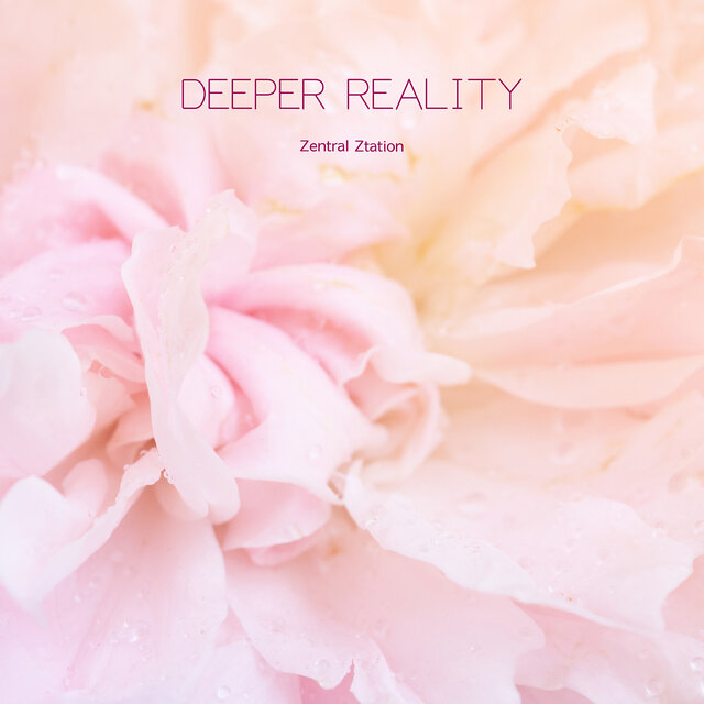 Deeper Reality