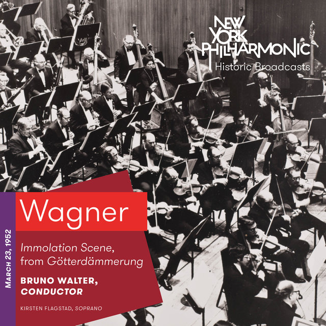 Wagner: Immolation Scene from from Götterdämmerung (Recorded 1952)