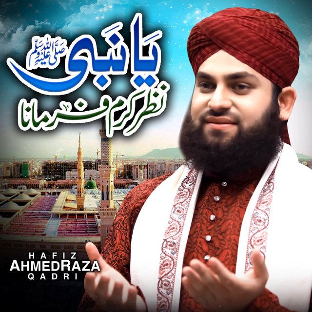 Ya Nabi Nazre Karam Farmana