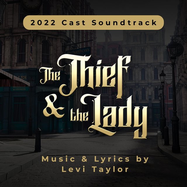 The Thief and the Lady (2022 Cast Soundtrack)