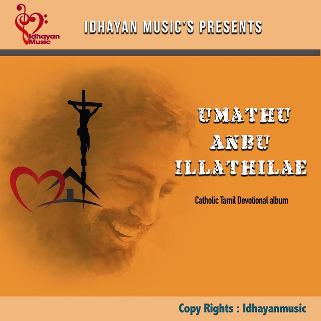 Umathu Anbu Illathilae