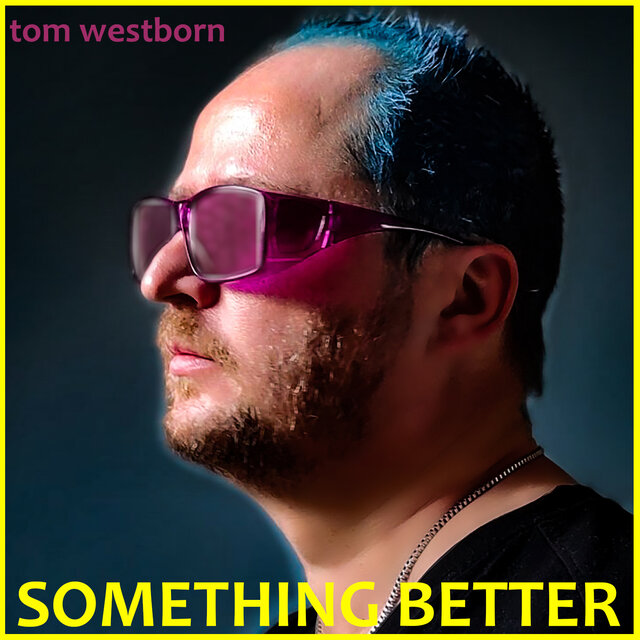 Something Better