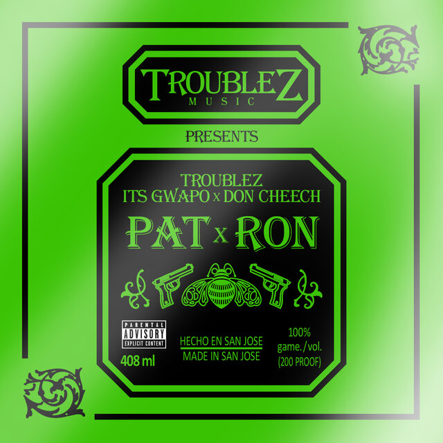 Pat Ron (feat. Its Gwapo & Don Cheech)
