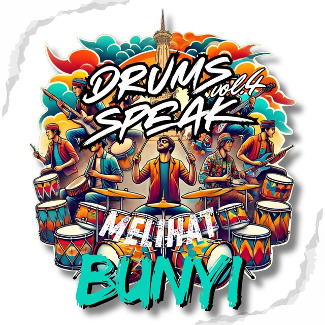 Drums Speak, Vol. 4 (Melihat Bunyi)