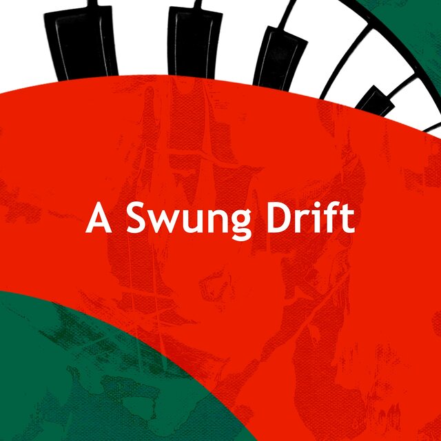 A Swung Drift