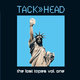 Cover art for album The Lost Tapes, Vol. 1 by Tackhead