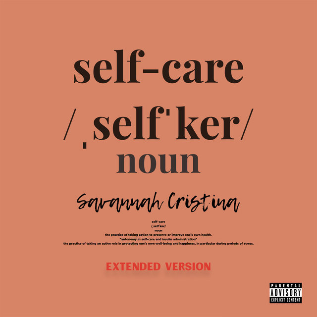 Self Care by Savannah Cristina on TIDAL