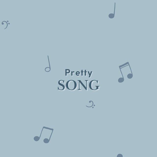 Pretty Song