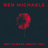 Not Always About You