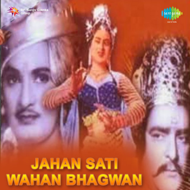 Jahan Sati Wahan Bhagwan (Original Motion Picture Soundtrack)
