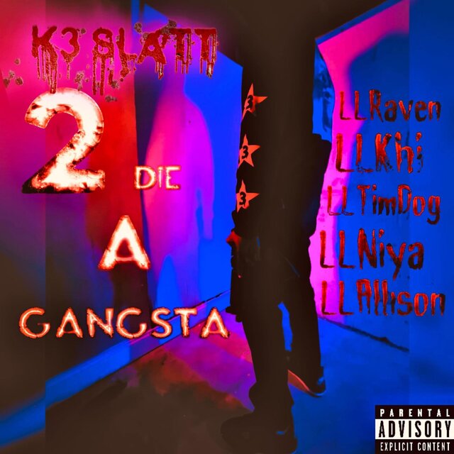 2 Die A Gangsta