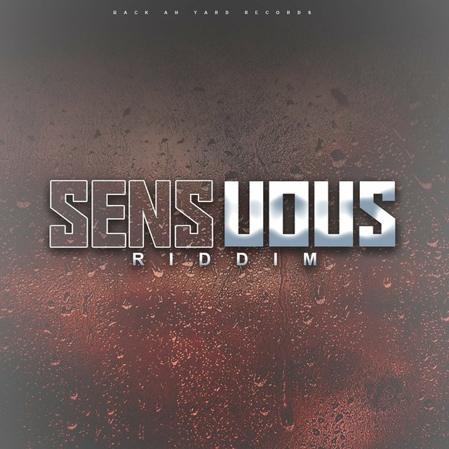 Sensuous Riddim