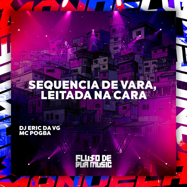 Sequencia de Vara, Leitada na Cara