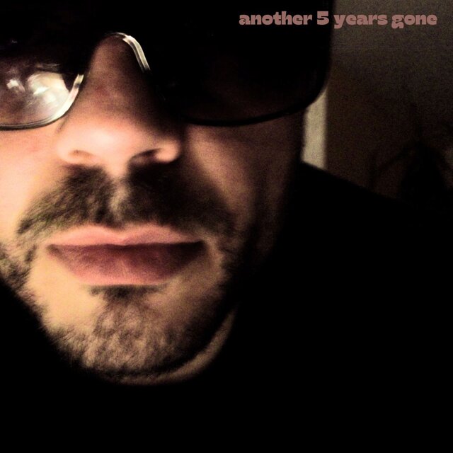 Another Five Years Gone