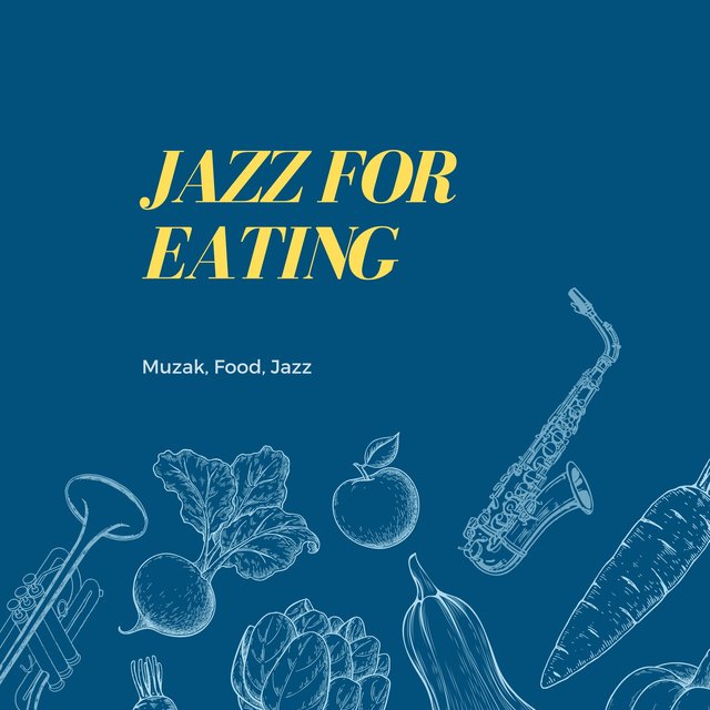 Muzak, Food, Jazz