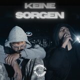 KEINE SORGEN