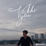 Vì Khi Yêu